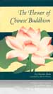 The Flower of Chinese Buddhism