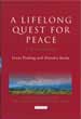 A Lifelong Quest for Peace: A Dialogue