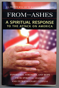 From the Ashes: A Spiritual Response to the Attack on America